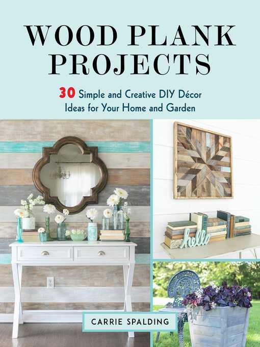 Wood Plank Projects 30 Simple and Creative DIY Décor Ideas for Your Home and Garden